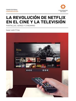 cover image of La  revolución de Netflix en el cine y la televisión